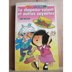 Le chapeau volant et autres saynètes Bibliothèque rose
