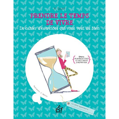 Prendre le temps de vivre Prendre le temps de vivre