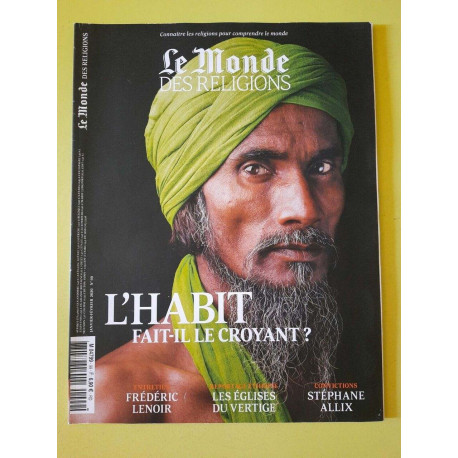Le Monde Des Religions Nº99 L'Habit fait il Le croyant janvier... Le Monde Des Religions Nº99 L'Habit fait il Le croyant janvier...