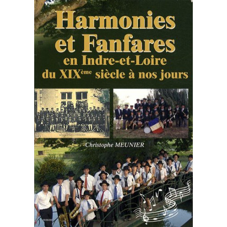 Harmonies et fanfares en Indre-et-Loire Harmonies et fanfares en Indre-et-Loire