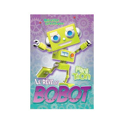 Le rêve de Bobot