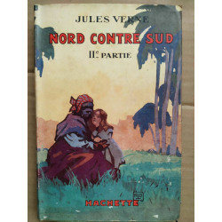 - Nord contre Sud 1 et 2 parties Hachette
