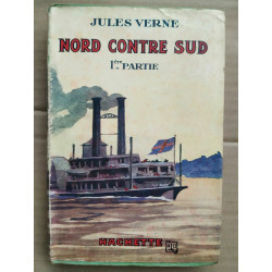 - Nord contre Sud 1 et 2 parties Hachette