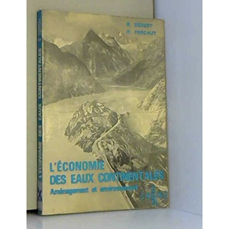 L'économie des eaux continentales L'économie des eaux continentales