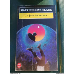 Mary Higgins Clark - Un Jour tu Verras (texte intégral) /Le Livre...