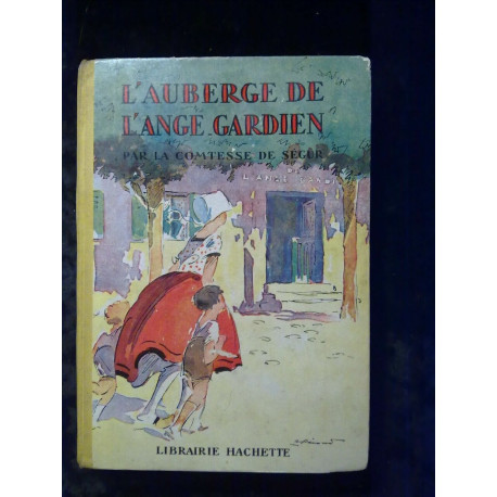 Comtesse de ségur L'auberge de l'ange gardien Librairie hachette
