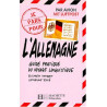 L'ALLEMAGNE. Guide pratique du voyage linguistique