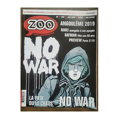 Zoo Nº 69 No War La paix ou le chaos janfév 2019