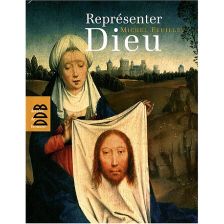 Représenter Dieu Représenter Dieu