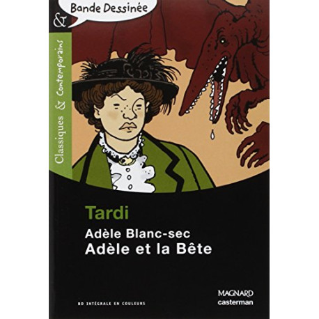 Adèle Blanc-Sec : Adèle et la Bête Adèle Blanc-Sec : Adèle et la Bête