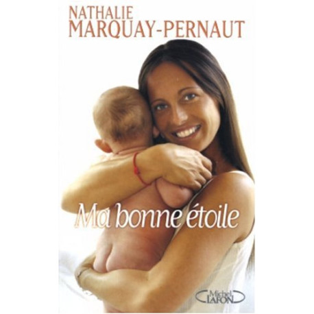 Ma bonne étoile Ma bonne étoile