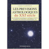 Les prévisions astrologiques du XXIe siècle