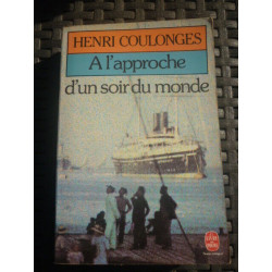 A l'approche d'un soir du monde le livre de poche