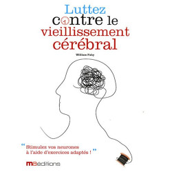 Luttez contre le vieillissement cérébral
