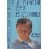 Je ne l'ai pas dit dans les journaux