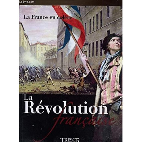 La révolution française - T1 - La France en colère La révolution française - T1 - La France en colère