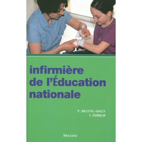 Infirmière de l'Education nationale Infirmière de l'Education nationale