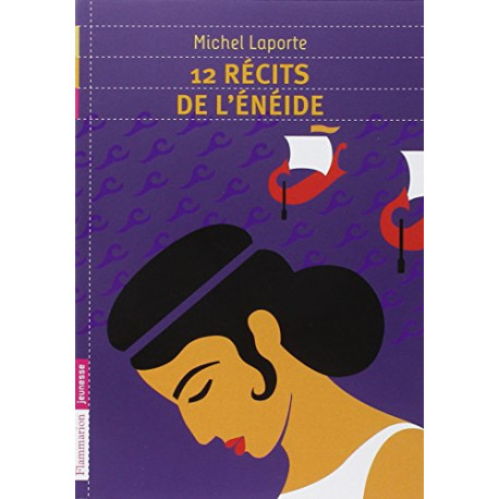 12 récits de l'Enéide 12 récits de l'Enéide