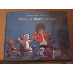 Geneviève Brisac Michel gay Le pique nique des ours L'école des...