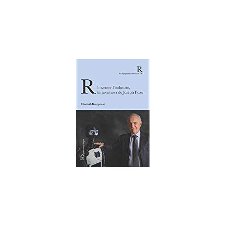 REINVENTER L'INDUSTRIE LES AVENTURES DE JOSEPH PUZO REINVENTER L'INDUSTRIE LES AVENTURES DE JOSEPH PUZO