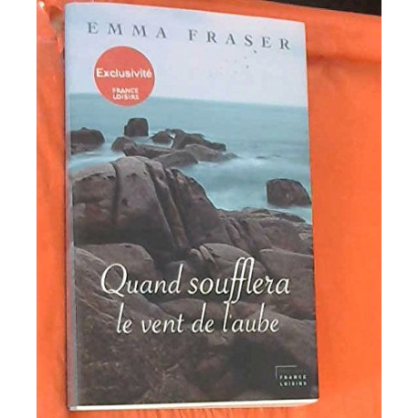 Quand soufflera le vent de l'aube Quand soufflera le vent de l'aube