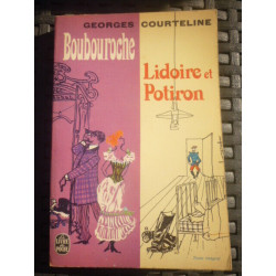 Boubouroche Lidoire et Potiron Le livre de poche