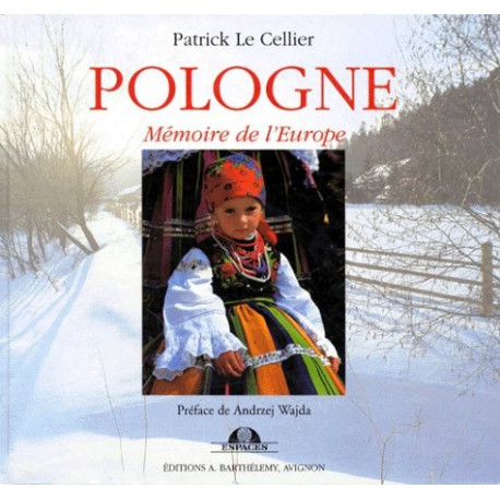 Pologne - Mémoire de l'Europe Pologne - Mémoire de l'Europe