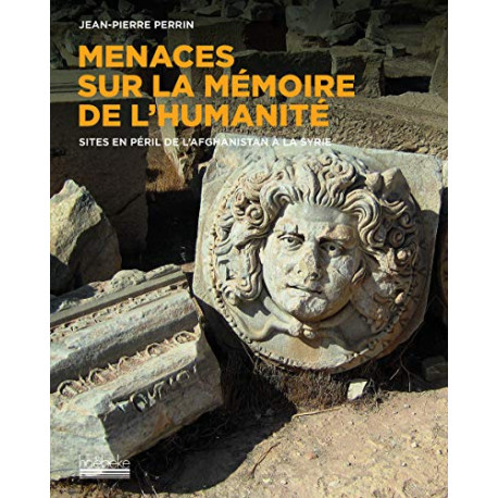 Menaces sur la mémoire - Sites en péril de l'Afghanistan à la série Menaces sur la mémoire - Sites en péril de l'Afghanistan à la série