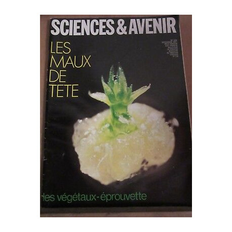 Sciences avenir n298 Décembre 1971 Les maux de tête Les végétaux... Sciences avenir n298 Décembre 1971 Les maux de tête Les végétaux...