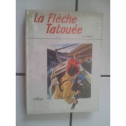 René GUILLOT La flèche tatouée éditions Odège ill J L Mercier