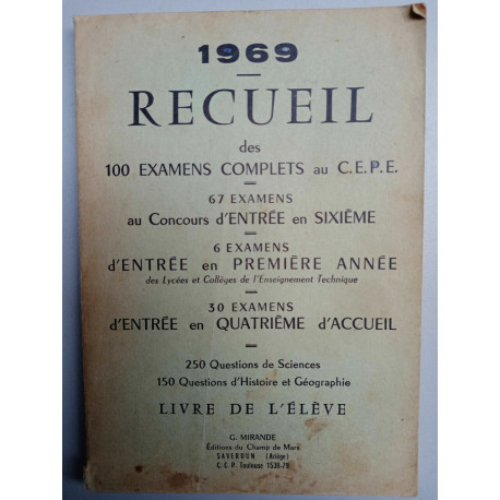 1969 Recueil des 100 examens complets Livre de l'élève mirande... 1969 Recueil des 100 examens complets Livre de l'élève mirande...
