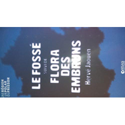 LE FOSSE SUIVI DE FLORA DES EMBRUNS