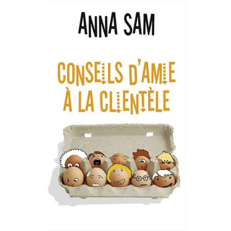 Conseils d'amie à la clientèle Conseils d'amie à la clientèle