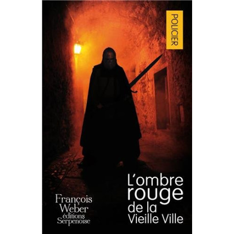 L'ombre rouge de la Vieille Ville L'ombre rouge de la Vieille Ville