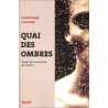 Quai des ombres : Vingt ans au service des morts