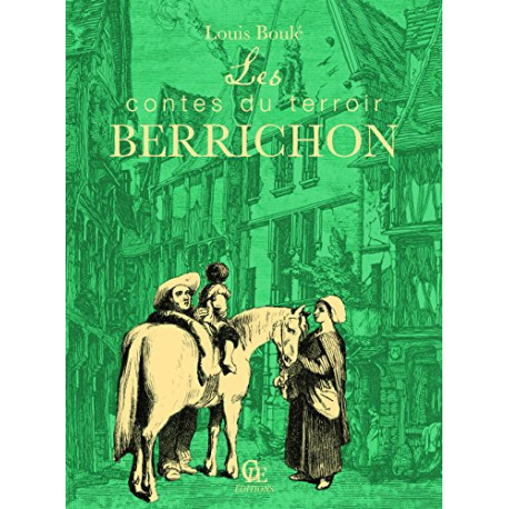 Les contes du terroir berrichon Les contes du terroir berrichon