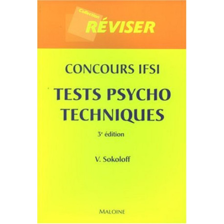 Concours d'entrée IFSI : Tests psychotechniques Concours d'entrée IFSI : Tests psychotechniques
