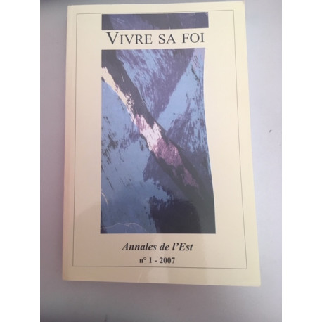Vivre sa foi N°1 2007 Vivre sa foi N°1 2007