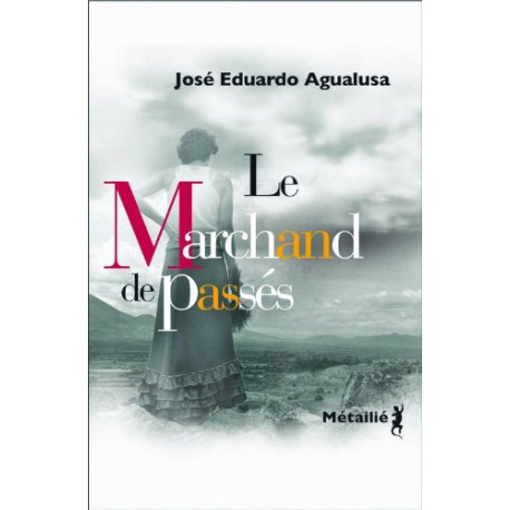 Le Marchand de passés Le Marchand de passés