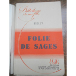 delly folie de sages