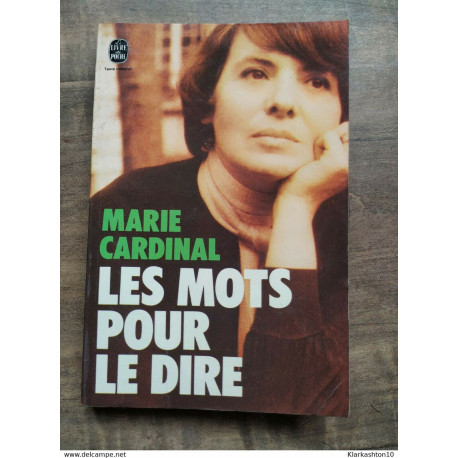 Les mots pour le dire Les mots pour le dire