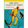 Michel Poursuit Des Ombres