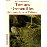 Tortues grenouilles salamandres et tritons : élevage et reproduction