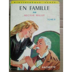 En Famille Tome II Bibliothèque verte