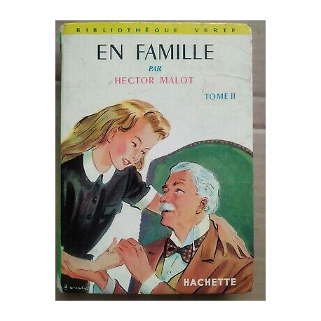En Famille Tome II Bibliothèque verte