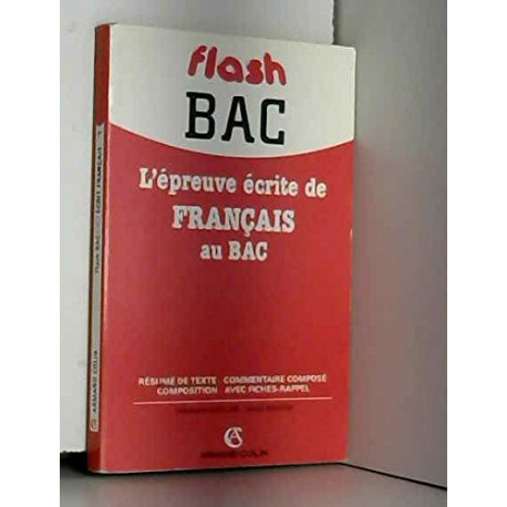 L'epreuve ecrite de français au bac première L'epreuve ecrite de français au bac première