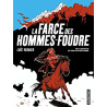 La Farce des Hommes-Foudre