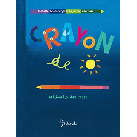 Crayon de soleil Crayon de soleil