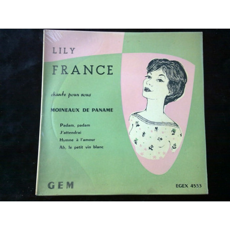 Lily France Moineaux de Paname-Padam Padam-J'attendrai 45 tours... Lily France Moineaux de Paname-Padam Padam-J'attendrai 45 tours...