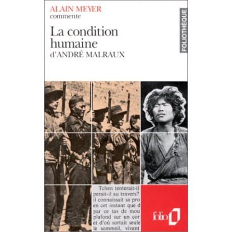 La condition humaine d'André Malraux La condition humaine d'André Malraux